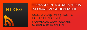 Formation Joomla! vous informe régulièrement : mises à jour importantes, failles de sécurité, nouveaux composants, nouveaux modules, ...