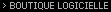 > Boutique logicielle